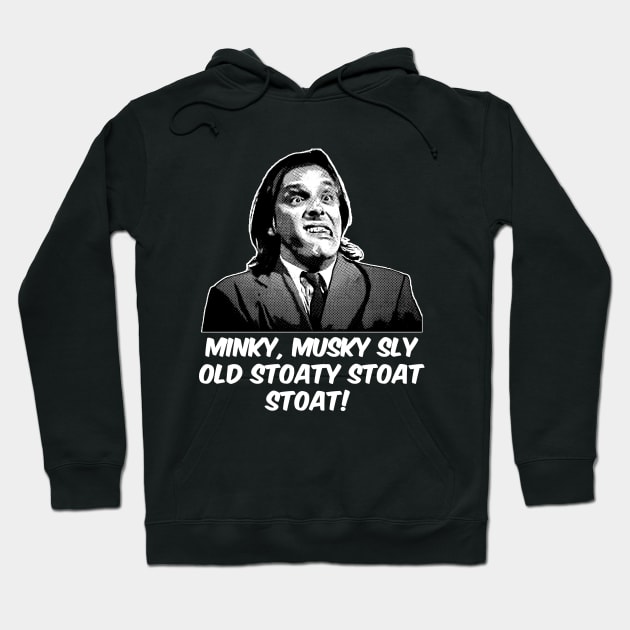 Minky, Musky Sly Old Stoaty Stoat Stoat Hoodie by Meta Cortex